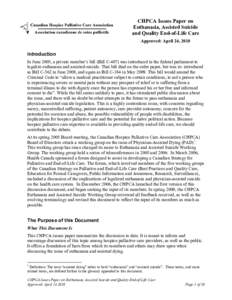 CHPCA Issues Paper on Euthanasia, Assisted Suicide and Quality End-of-Life Care Approved: April 24, 2010  Introduction