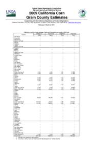 United States Department of Agriculture National Agricultural Statistics Service 2009 California Corn Grain County Estimates Cooperating with the California Department of Food and Agriculture