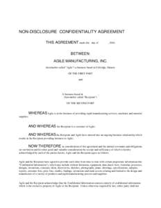 NON-DISCLOSURE CONFIDENTIALITY AGREEMENT THIS AGREEMENT made this day of  , 2016.