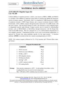 Lot # XXXXX  MATERIAL DATA SHEET cIAP-1/HIAP2 Ubiquitin Ligase Kit Cat. # K-260 Cellular inhibitor of apoptosis protein 1 (cIAP-1, also known as BIRC2, MIHB, and HIAP2)