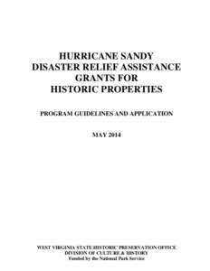 HURRICANE SANDY DISASTER RELIEF ASSISTANCE GRANTS FOR HISTORIC PROPERTIES PROGRAM GUIDELINES AND APPLICATION