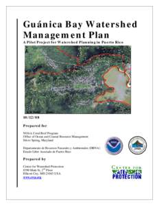 Guánica Bay Watershed Management Plan A Pilot Project for Watershed Planning in Puerto Rico[removed]Prepared for