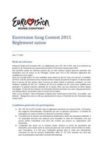 Eurovision Song Contest 2015 Rè glement suisse Etat: [removed]Mode de sélection