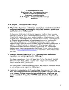 U.S. Department of Labor Employment and Training Administration Office of Foreign Labor Certification Frequently Asked Questions H-2B Program – Employer-Provided Surveys March 2015