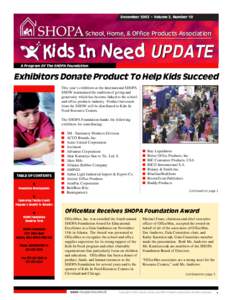 December 2002 • Volume 2, Number 10  School, Home, & Office Products Association Kids In Need UPDATE A Program Of The SHOPA Foundation