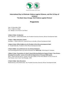 International Day to Eliminate Violence against Women, and the 16 Days of Activism ‘The Bank Goes Orange: End Violence against Women’ Programme Date: 25 November 2014