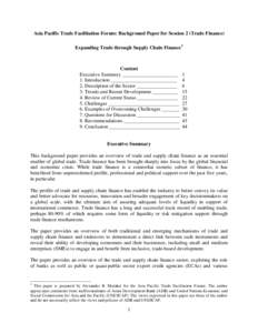 Asia Pacific Trade Facilitation Forum: Background Paper for Session 2 (Trade Finance) Expanding Trade through Supply Chain Finance 1 Content Executive Summary ______________________ 1. Introduction ______________________