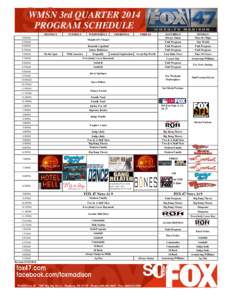 WMSN 3rd QUARTER 2014 PROGRAM SCHEDULE MONDAY TUESDAY