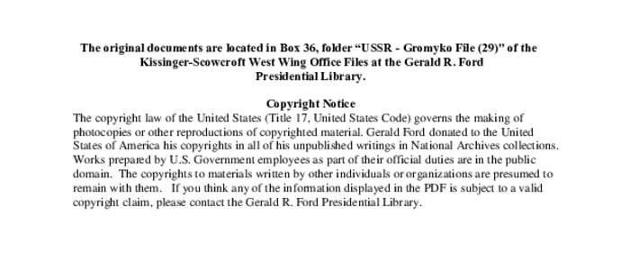 The original documents are located in Box 36, folder “USSR - Gromyko File (29)