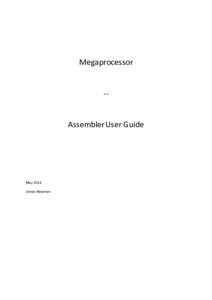 Megaprocessor  -- Assembler User Guide