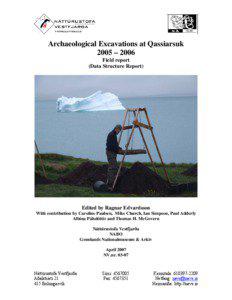 Archaeological Excavations at Qassiarsuk 2005 – 2006 Field report