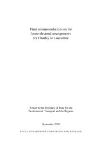 Final recommendations on the future electoral arrangements for Chorley in Lancashire