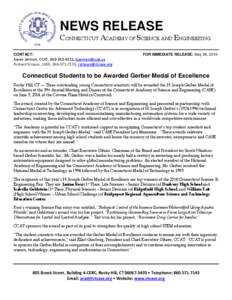 NEWS RELEASE  CONNECTICUT ACADEMY OF SCIENCE AND ENGINEERING CONTACT:  FOR IMMEDIATE RELEASE: May 28, 2014