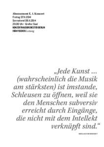 Abonnement E, 1. Konzert FreitagSonnabend Uhr · Großer Saal KONZERTHAUSORCHESTER BERLIN IVÁN FISCHER Leitung