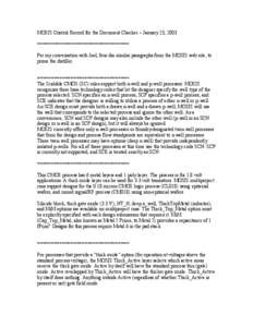 MOSIS Control Record for the Document Checker – January 23, 2003 ================================= Per my conversation with Joel, four dis-similar paragraphs from the MOSIS web site, to