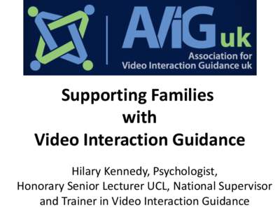 Supporting Families with Video Interaction Guidance