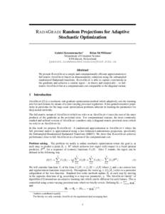 R ADAG RAD: Random Projections for Adaptive Stochastic Optimization Gabriel Krummenacher∗ Brian McWilliams∗ Department of Computer Science