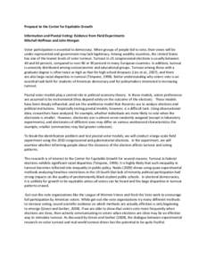 Proposal to the Center for Equitable Growth Information and Pivotal Voting: Evidence from Field Experiments Mitchell Hoffman and John Morgan Voter participation is essential to democracy. When groups of people fail to vo