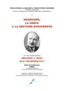 PHILOSOPHIE ALLEMANDE & PHILOSOPHIE ANCIENNE Faculté de Philosophie Centre de recherches en Philosophie allemande et contemporaine ✦  HEIDEGGER,