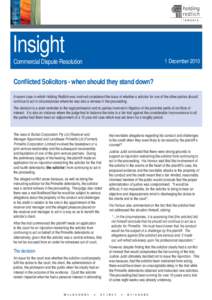 Insight Commercial Dispute Resolution 1 December[removed]Conflicted Solicitors - when should they stand down?