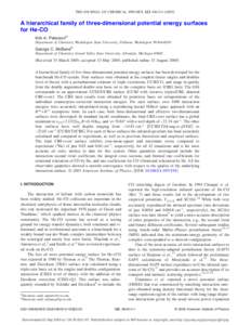 THE JOURNAL OF CHEMICAL PHYSICS 123, 084314 共2005兲  A hierarchical family of three-dimensional potential energy surfaces for He-CO Kirk A. Petersona兲 Department of Chemistry, Washington State University, Pullman, W