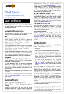 SWAT Bulletin Safety for Workers and Traffic Number 3, January 2006 Work on Roads