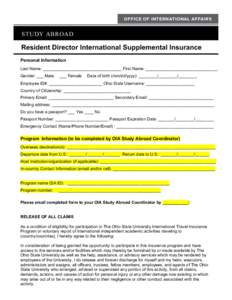 OFFICE OF INTERNATIONAL AFFAIRS  STUDY ABROAD Resident Director International Supplemental Insurance Personal Information