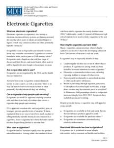 Smoking / Electronic cigarettes / Human behavior / Aerosols / Habits / Cigarette / Tobacco smoking / Tobacco smoke / Nicotine / Tobacco / Regulation of electronic cigarettes / Safety of electronic cigarettes
