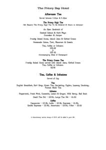 Served between 3.00pm & 5.00pm  (We Require The Priory High Tea To Be Ordered 24 Hours in Advance) An Open Sandwich of Smoked Salmon & Herb Mayo