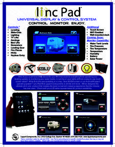 ™  universal display & control system control. Monitor. enjoy. Controls:* •