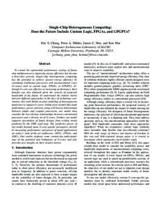 Computing / Parallel computing / Electronic engineering / Computer engineering / Reconfigurable computing / Computer architecture / Fabless semiconductor companies / Integrated circuits / Multi-core processor / General-purpose computing on graphics processing units / Xilinx / Application-specific integrated circuit