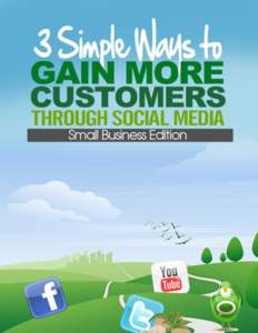 1  Copyright © 2015 SmartWebMobile.com Table of Contents How to Use Social Media [Effectively]………………..……………………… 3