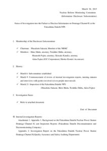 March 30, 2015 Nuclear Reform Monitoring Committee (Information Disclosure Subcommittee) Status of Investigation into the Failure to Disclose Information on Drainage Channel K at the Fukushima Daiichi NPS