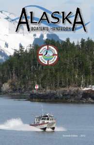 Sports / Transport Canada / United States Coast Guard Auxiliary / Office of Boating Safety / Pleasure craft / BoatUS / Sailing / Personal flotation device / Alaska / Rescue / Safety / Boating