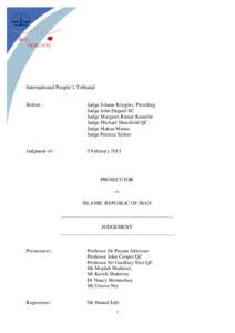 International People’s Tribunal Before : Judge Johann Kriegler, Presiding Judge John Dugard SC Judge Margaret Ratner Kunstler