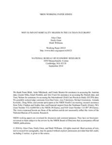 NBER WORKING PAPER SERIES  WHY IS INFANT MORTALITY HIGHER IN THE US THAN IN EUROPE? Alice Chen Emily Oster Heidi Williams