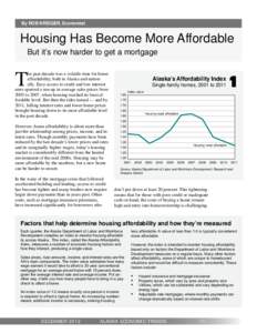 Geography of the United States / Affordable housing / Geography of Alaska / Economics / Alaska / Subprime mortgage crisis / Housing Affordability Index / Workforce housing / Real estate / Housing / Community organizing