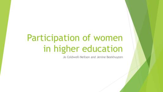 Participation of women in higher education Jo Coldwell-Neilson and Jenine Beekhuyzen uCube data