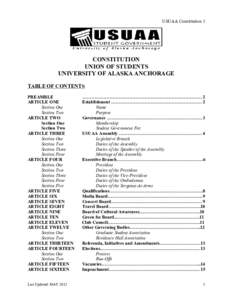 USUAA Constitution 1  CONSTITUTION UNION OF STUDENTS UNIVERSITY OF ALASKA ANCHORAGE TABLE OF CONTENTS