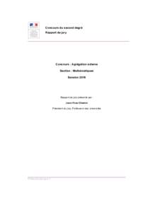 Concours du second degré Rapport de jury Concours : Agrégation externe Section : Mathématiques Session 2016