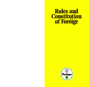 Foróige, National Youth Development Organisation, Irish Farm Centre, Bluebell, Dublin 12. Tel: ([removed]Fax: [removed]. 