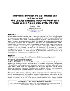 Information Behavior and the Formation and Maintenance of Peer Cultures in Massive Multiplayer Online RolePlaying Games: A Case Study of City of Heroes