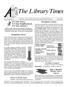The Library Times Avon, Connecticut Newsletter of the Friends of the Library & the Board of Trustees  It’s Your Town,