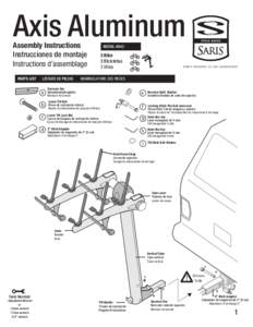 Axis Aluminum  Assembly Instructions Instrucciones de montaje Instructions d’assemblage PARTS LIST