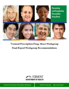 Vermont Prescription Drug Abuse Workgroup Final Report