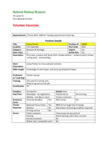 National Railway Museum 76 Lipson St Port Adelaide SA 5015 Volunteer Vacancies Appointments Phone[removed]for Tuesday appointment bookings