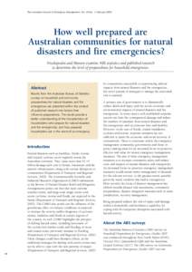 The Australian Journal of Emergency Management, Vol. 24 No. 1, February[removed]How well prepared are Australian communities for natural disasters and fire emergencies? Nicolopoulos and Hansen examine ABS statistics and pu