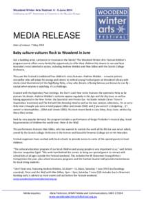 Woodend Winter Arts Festival: 6 - 9 June 2014 Celebrating our10th Anniversary of Creativity in the Macedon Ranges MEDIA RELEASE Date of release: 7 May 2014