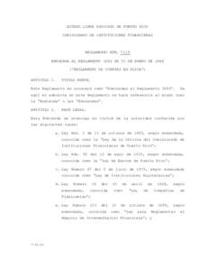 ESTADO LIBRE ASOCIADO DE PUERTO RICO  COMISIONADO DE INSTITUCIONES FINANCIERAS  REGLAMENTO NÚM. 7115  ENMIENDA AL REGLAMENTO 3282 DE 31 DE ENERO DE 1986  (“REGLAMENTO DE CUENTAS EN PLICA”)