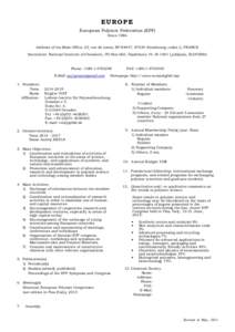 EUROPE European Polymer Federation (EPF) Since 1986 Address of the Main Office: 23, rue de Loess, BP 84047, 67034 Strasbourg, cedex 2, FRANCE Secretariat: National Institute of Chemistry, PO Box 660, Hajdrihova 19, SI-10